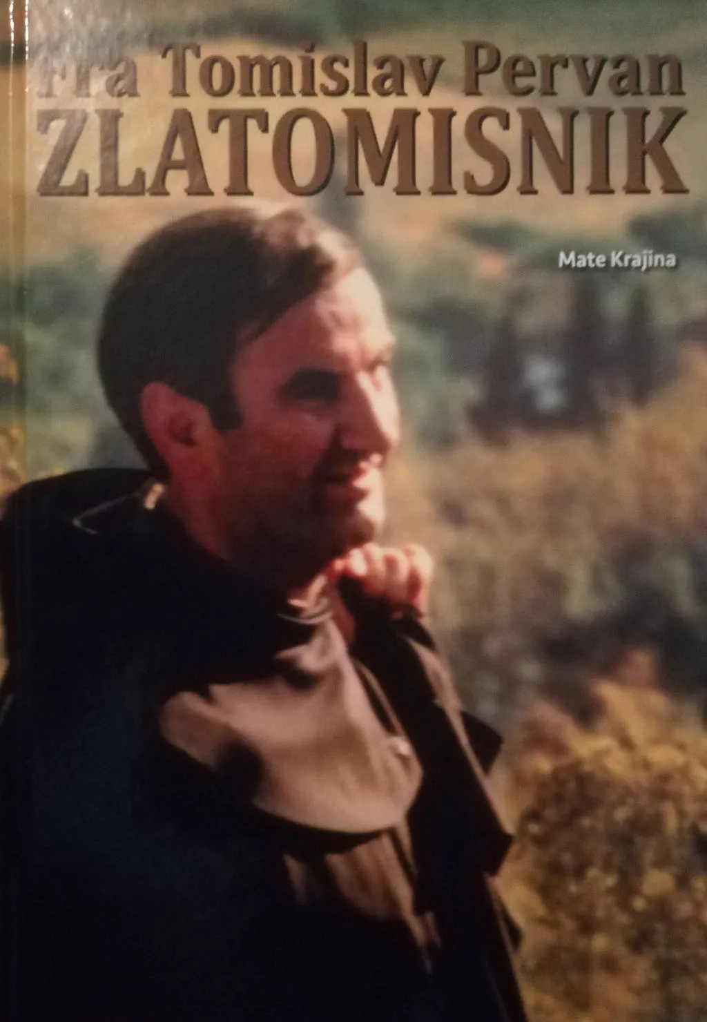 Fra Tomislav Pervan - Zlatomisnik